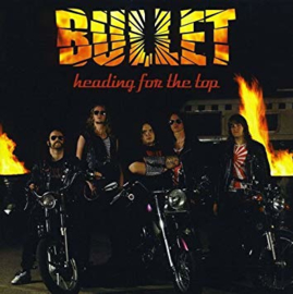 Bullet  ‎– Heading For The Top | LP -coloured vinyl-