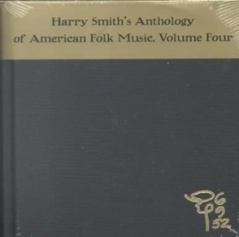 Various - Harry Smith`s anthology of American Folk music, vol. four | 2CD + boekje