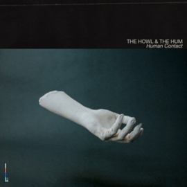 Howl & the hum - Human Contact | LP