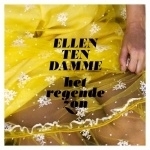 Ellen Ten Damme - Het regende zon | CD