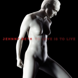 Jehnny Beth - To love is to live | CD