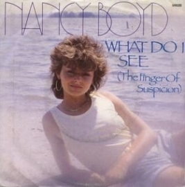 Nancy Boyd - What Do I See (The Finger Of Suspicion)  - 2e hands 7" vinyl single-