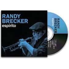 Randy Brecker - Espirito | CD