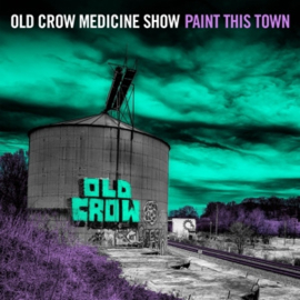 Old Crow Medicine Show - Paint This Town  | CD