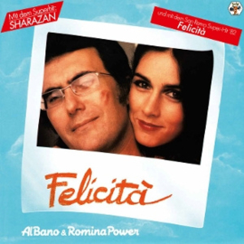 Al Bano & Romina Power - Felicita  | LP -Anniversary Edition, Reissue-