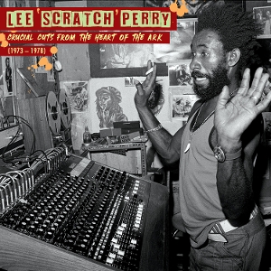 Lee "Scratch" Perry - Crucial Cuts From the Heart of the Ark | LP