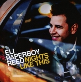 Eli 'Paperboy" Reed - Nights like this | CD