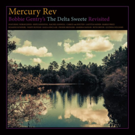 Mercury Rev - Bobby gentry's the Delta sweete revisited |  CD