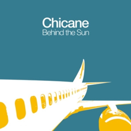 Chicane - Behind the Sun | 2LP -Reissue-