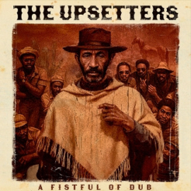Upsetters - A Fistful of Dub | LP -Coloured vinyl-