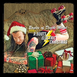Eagles Of Death Metal - Eodm Presents: Boots Electric Christmas | CD