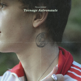 Thomas Dybdahl - Teenage Astronauts | LP