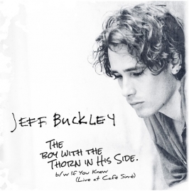 Jeff Buckley - The boy with the thorn in his side | 7" single