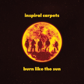 Inspiral Carpets - Burn Like The Sun | LP