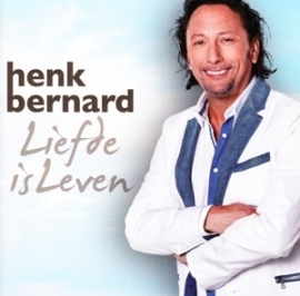 Henk Bernard - Liefde is leven | CD