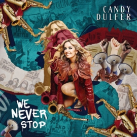 Candy Dulfer - We Never Stop | CD