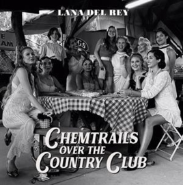 Lana Del Rey - Chemtrails Over The Country Club | CD