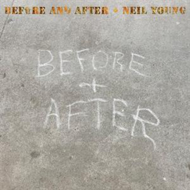 Neil Young - Before and After  | CD