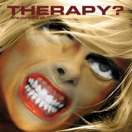 Therapy? - One Cure Fits All | LP -Reissue-