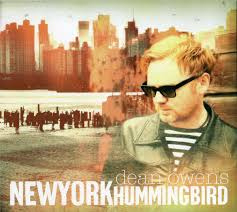 Dean Owens - New York Hummingbird | CD