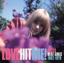 Various - Love hit me! Decca beat girls 1962-1970 | CD