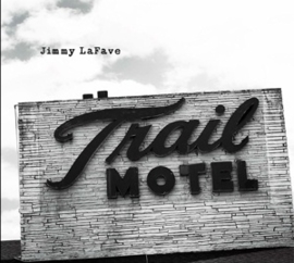 Jimmy Lafave - Trail three | CD