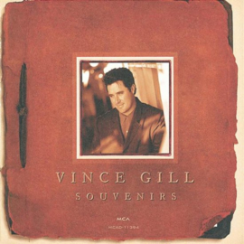 Vince Gill - Souvenirs | CD