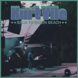 Kurt Vile - Back To Moon Beach | LP -Coloured vinyl-