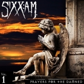 Sixx:A.m. - Prayers for the damned | CD