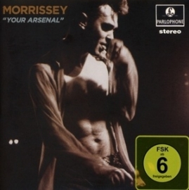 Morrissey - Your arsenal | CD + DVD
