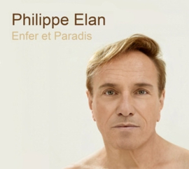 Philippe Elan - Enfer Et Paradis | CD