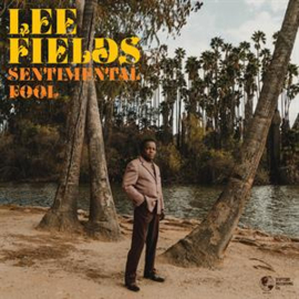 Lee Fields - Sentimental Fool | CD