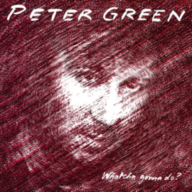 Peter Green - Whatcha Gonna Do? | LP -reissue, coloured vinyl-