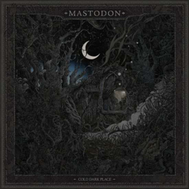 Mastodon - Cold dark place | CD -EP-