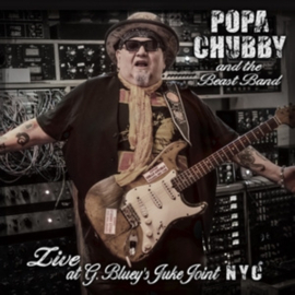 Popa Chubby - Live At G. Bluey's Juke Joint Nyc  | 2CD
