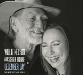 Willie Nelson and sister Bobbie - December day -Willie's stash volume 1- | CD