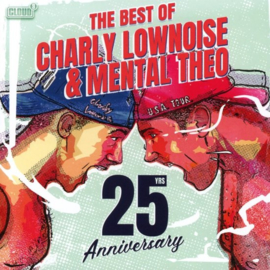 Charly Lownoise & Mental Theo - Best of 25 years anniversary CD