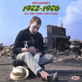 Various - Jon Savage's 1972-1976 - All Our Times Have Come| 2CD