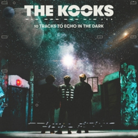 Kooks - 10 Tracks To Echo In the Dark  | CD