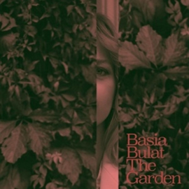 Basia Bulat - Garden  | CD