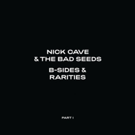 Nick Cave & The Bad Seeds - B-Sides & Rarities: Part I (1988-2005) | 3CD -Reisue-