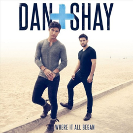 Dan + Shay - Where it all began | CD