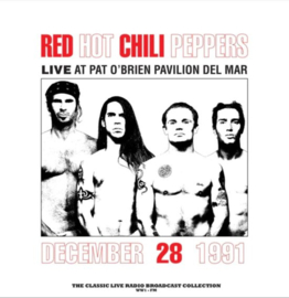 Red Hot Chili Peppers - Live at Pat O'Brien Pavilion, Del Mar, CA, December 28th 1991 | LP  -Radio Broadcast-