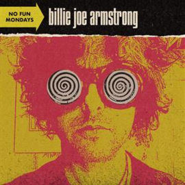 Billie Joe Armstrong - No Fun Mondays | LP -Coloured vinyl-