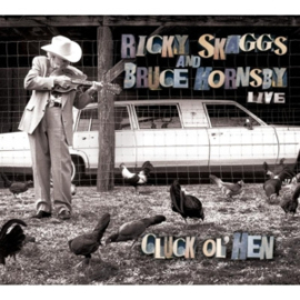 Ricky Skaggs - Cluck Ol Hen | CD