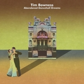 Tim Bowness - Abandoned dancehall days | 2CD /Limited edition