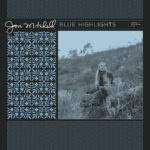 Joni Mitchell - Blue 50: Demos, Outtakes & Live tracks | LP