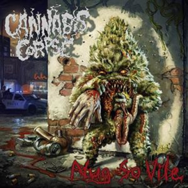 Cannibis Corpse - Nug So Vile | LP
