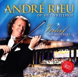 André Rieu - Op het Vrijthof : Verleef op Mestreech | CD