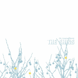 Shins - Oh Inverted World | CD 20th Anniversary Remastered